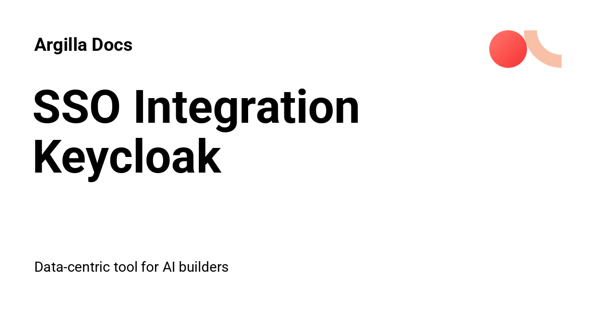 SSO Integration Keycloak - Argilla Docs