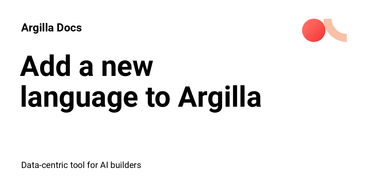 Add a new language to Argilla - Argilla Docs